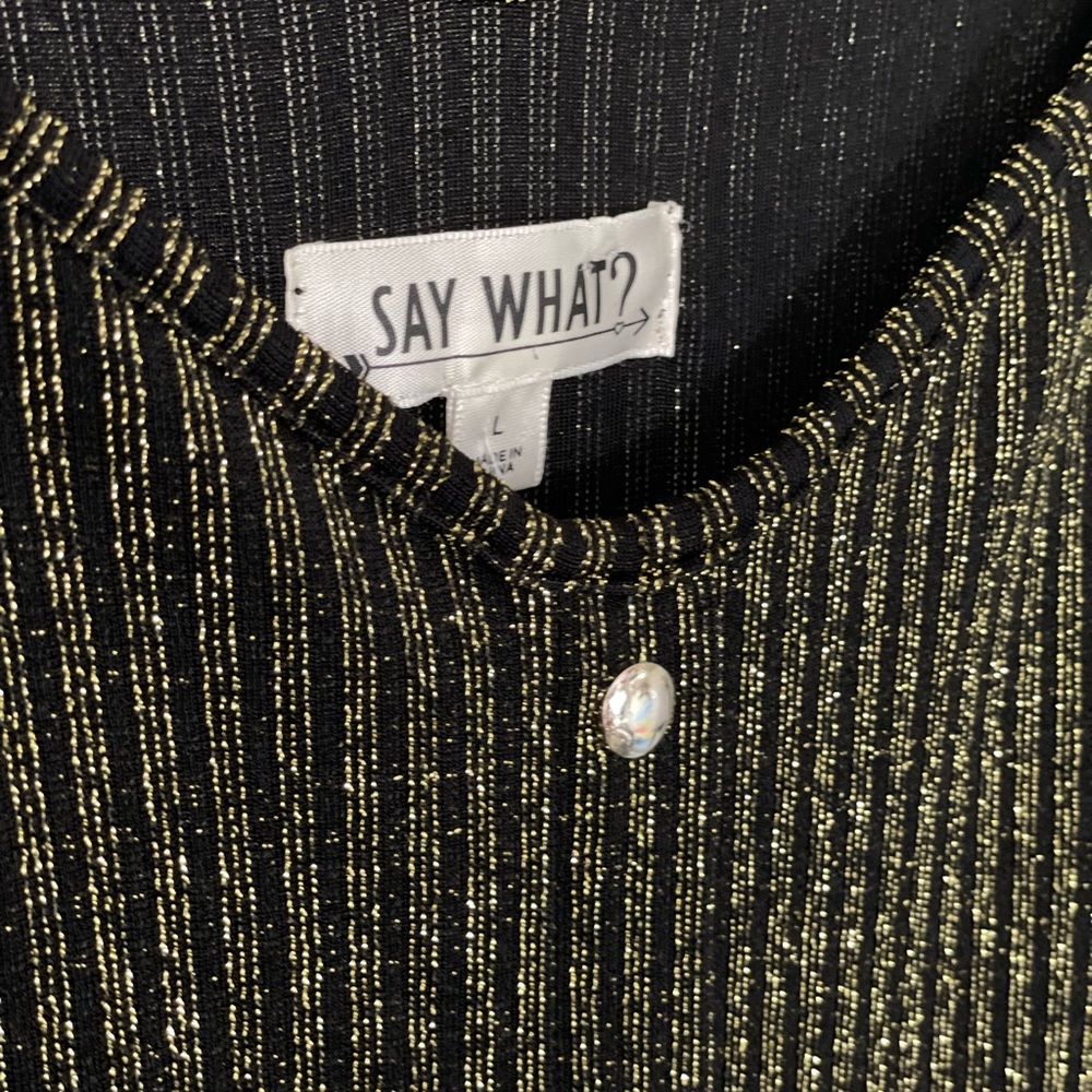 “Say What?” Black and gold